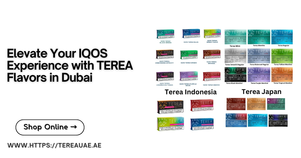 Iqos Terea Dubai Terea Uae