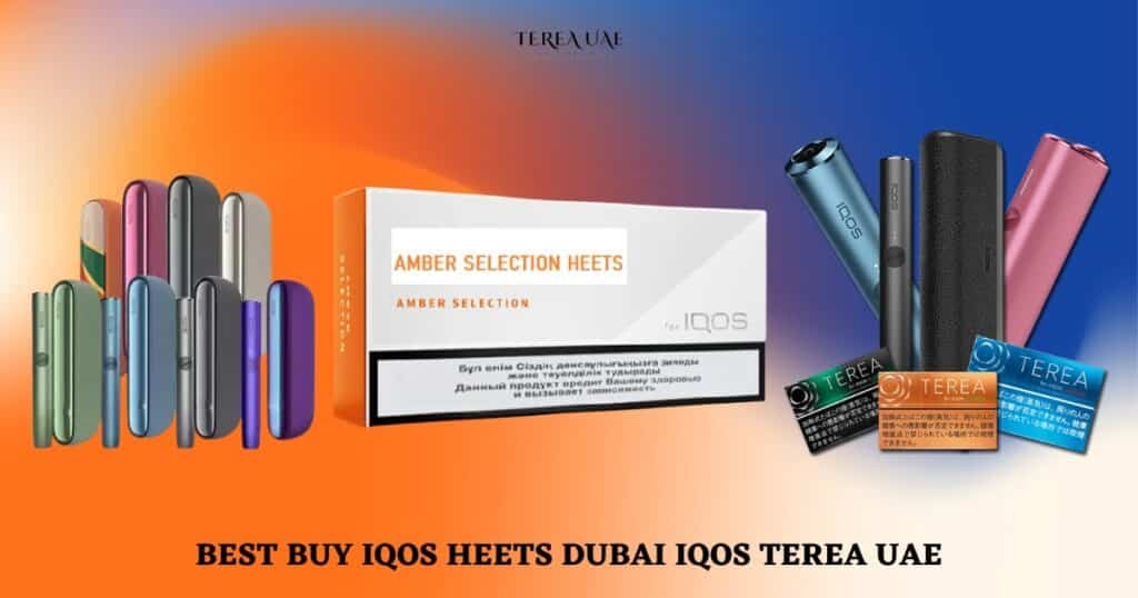 BEST BUY IQOS HEETS DUBAI IQOS TEREA UAE
