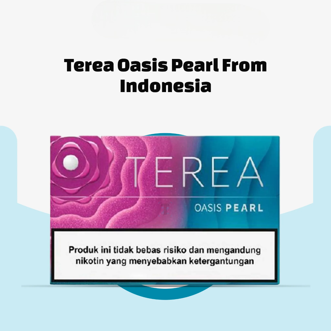 IQOS TEREA Oasis Pearl – Indonesian IQOS TEREA Oasis Pearl – Indonesian